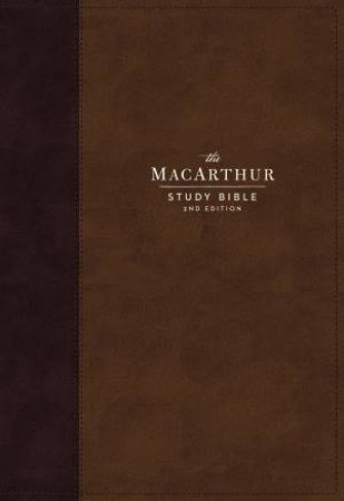 NKJV MacArthur Study Bible (Second Edition, Indexed, Brown) by Thomas Nelson