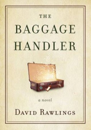 The Baggage Handler by David Rawlings