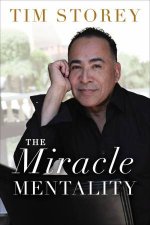 The Miracle Mentality Tap Into The Source Of Magical Transformation In Your Life