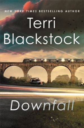 Downfall by Terri Blackstock