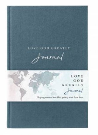 NET Love God Greatly Journal, Cloth Over Board, Comfort Print: Holy Bible by Thomas Nelson