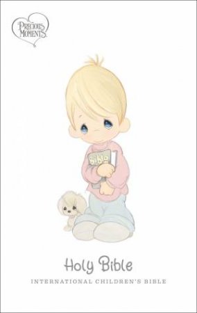 Precious Moments Bible: International Children's Bible (Blue) by Thomas Nelson