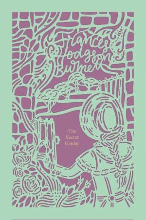 The Secret Garden (Seasons Edition - Spring) by Frances Hodgson Burnett