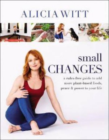 Small Changes by Alicia Witt