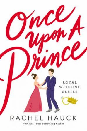 Once Upon A Prince by Rachel Hauck