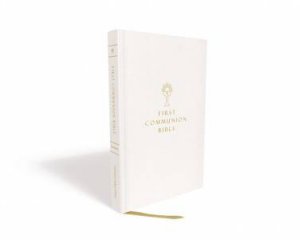 NABRE New American Bible Revised Edition Catholic Bible First Communion: New Testament (White)