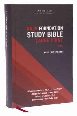 NKJV Foundation Study Bible, Large Print, Red Letter, Thumb Indexed, Comfort Print by Thomas Nelson
