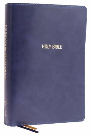 NKJV Foundation Study Bible, Large Print, Red Letter, Comfort Print [Blue] by Thomas Nelson