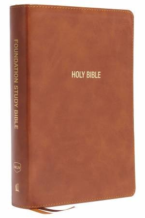 NKJV Foundation Study Bible, Large Print, Red Letter, Comfort Print [Brown] by Thomas Nelson