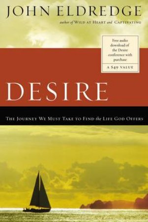 Desire by John Eldredge