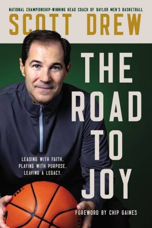 The Road To J.O.Y. by Drew Scott & Don Yaeger