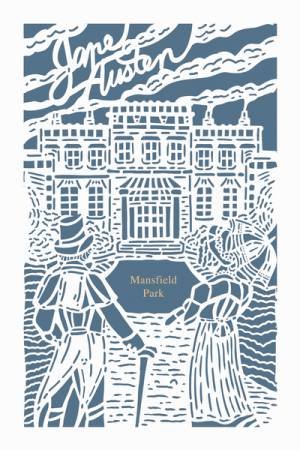 Jane Austen Collection: Mansfield Park by Jane Austen