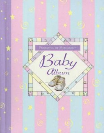 Pocketful Of Memories Baby Album by Donna Shryer