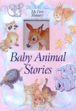 My First Treasury Baby Animal Stories