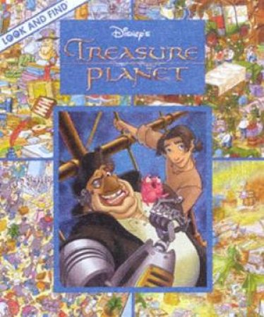 Disney's Treasure Planet Look And Find by Various
