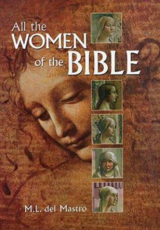 All The Women Of The Bible by M del Mastro