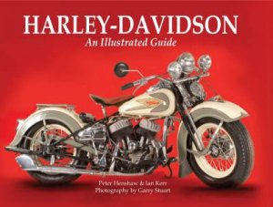 Harley-Davidson by Peter Henshaw & Ian Kerr & Garry Stuart