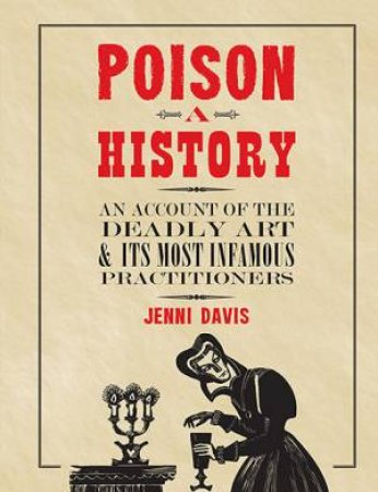 Poison: A History by Jenni Davis