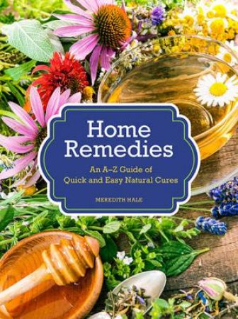 Home Remedies by Meredith Hale