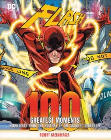 Flash (100 Greatest Moments) by Robert Greenberger