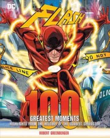 Flash (100 Greatest Moments) by Robert Greenberger