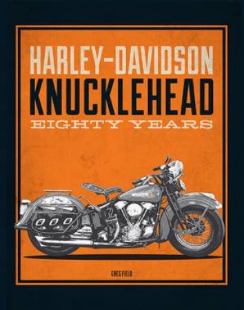 Harley-Davidson Knucklehead by Greg Field