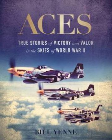 Aces by Bill Yenne