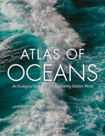 Atlas Of Oceans by John Farndon