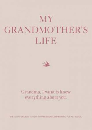 My Grandmother's Life by Various