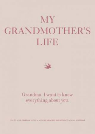 My Grandmother's Life by Various