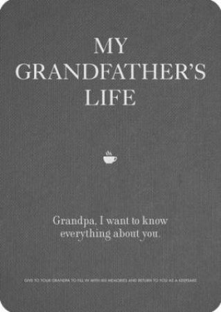 My Grandfather's Life