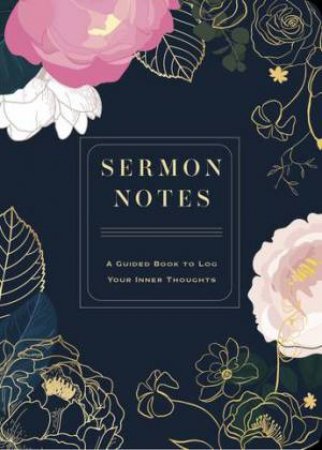 Sermon Notes by Various