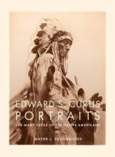 Edward S Curtis Portraits