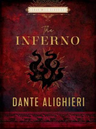 Chartwell Classics: The Inferno by Dante Alighieri & Henry Wadsworth Longfellow