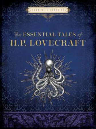 The Essential Tales of H. P. Lovecraft by H. P. Lovecraft