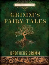 Chartwell Classics The Essential Grimms Fairy Tales