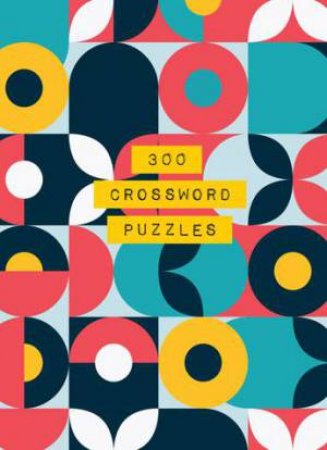 300 Crossword Puzzles by Marcel Danesi