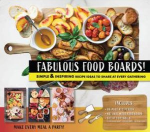Fabulous Food Boards by Various