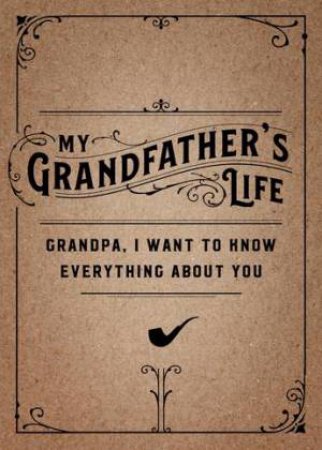 My Grandfather's Life by Various