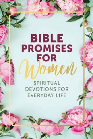 Bible Promises for Women by Chris Barsanti
