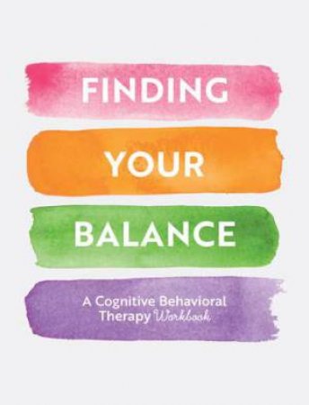 Finding Your Balance by Chartwell Books