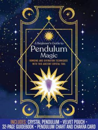 Pendulum Magic Kit by Editors of Chartwell
