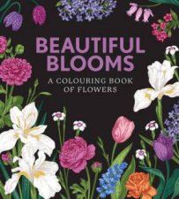 Beautiful Blooms Colouring Book
