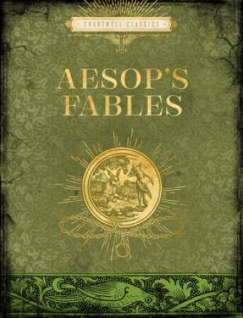 Aesop's Fables (Chartwell Classic) by Aesop