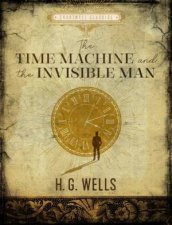 The Time Machine  The Invisible Man Chartwell Classic