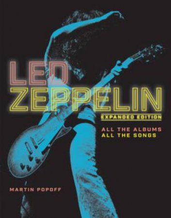 Led Zeppelin by Martin Popoff