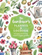 The Gardeners Planner and Logbook