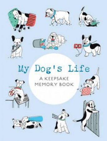 My Dog's Life by Chartwell Books