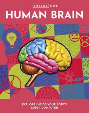 Human Brain (Inside Out) by Chartwell Books