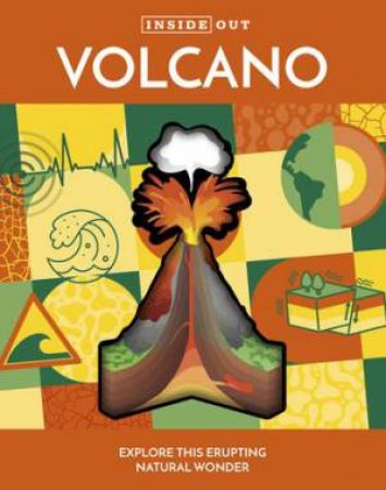 Inside Out Volcano by Chartwell Books